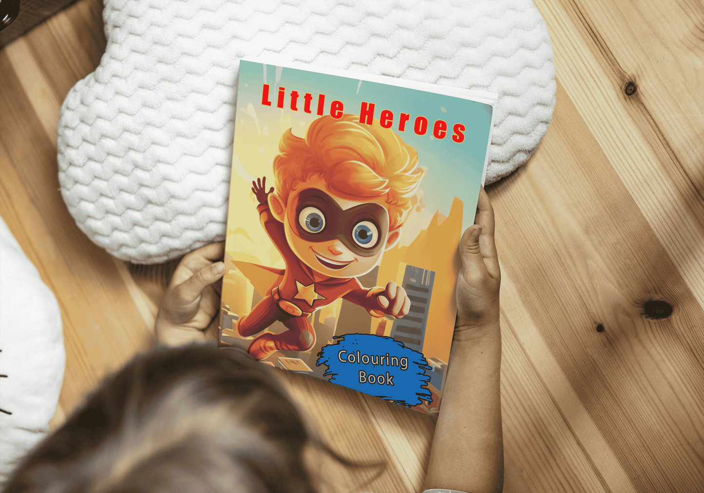 Little Heroes – Inspirational Colouring to Build Confidence in Kids (Ages 4-8)